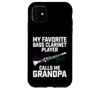 My Favorite Bass Clarinet Player Calls Me Grandpa Case for iPhone 11