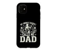 My favorite Bassist calls me Dad of Bass Player Case for iPhone 11