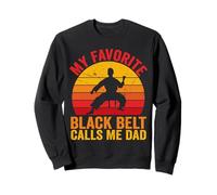 My Favorite Black Belt Calls Me Dad Father's Day Sweatshirt