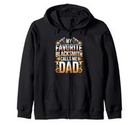 My Favorite Blacksmith Calls Me Dad Proud Fathers Day Zip Hoodie