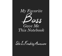 My Favorite Boss Gave Me This Notebook She Is Freaking Awesome: appreciation notebook for boss & manager | teamwork | boss appreciation from ... Members at Work | blank lined office journal