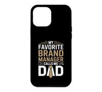 My Favorite Brand Manager Calls Me Dad Proud Fathers Day Case for iPhone 12 Pro Max