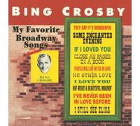 My Favorite Broadway Songs by Bing Crosby (1999-05-18)
