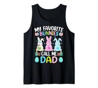 My Favorite Bunnies Call Me Dad Bunny Easter Day Tank Top