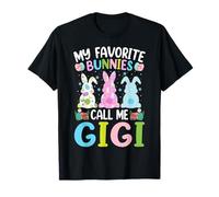 My Favorite Bunnies Call Me Gigi Grandma Bunny Easter Day T-Shirt