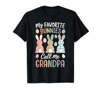 My Favorite Bunnies Call Me Grandpa Easter Bunny Easter Day T-Shirt