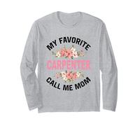 My Favorite Carpenter Call Me Mom Carpenter Master Carpenter Long Sleeve T-Shirt