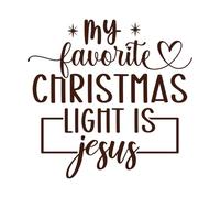 My Favorite Christmas Light is Jesus god Wall Decals Paster Paper 67.2x69.6cm Do not Damage The Wall Surface Coffee