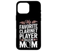 My Favorite Clarinet Player Calls Me Mom Band Case for iPhone 16 Pro Max