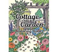 My Favorite Cottage Garden Coloring Book Vol 2
