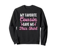 My Favorite Cousin Gave Me This Cute Cousin Crew for Her Sweatshirt