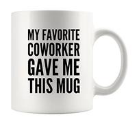 My Favorite Coworker Gave Me This Mug Going Away Coworker Gift Funny Office Boss Mugs Employer Farewell Goodbye Gifts to Employee Funny Novelty Coffee Mug Drinkware White 11 Oz