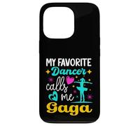 My Favorite Dancer Calls Me Gaga Dance Grandma Mother's Day Case for iPhone 13 Pro
