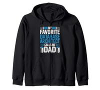 My Favorite Database Architect Calls Me Dad Fathers Day Zip Hoodie