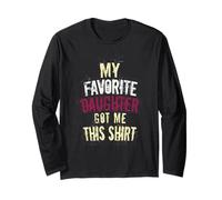 My Favorite Daughter Got Me This Parents Vintage Dad Mom Long Sleeve T-Shirt