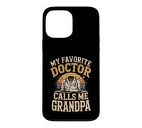 My Favorite Doctor Calls Me Grandpa Physician MD Case for iPhone 13 Pro Max