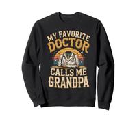 My Favorite Doctor Calls Me Grandpa Physician MD Sweatshirt