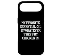 My Favorite Essential Oil Is Whatever They Fry Chicken In Case for iPhone Air