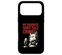 My Favorite Fairy Tale Crimes Wolf Podcast Case for iPhone 17 Pro Max