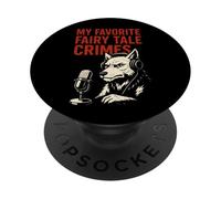 My Favorite Fairy Tale Crimes Wolf Podcast PopSockets Adhesive PopGrip