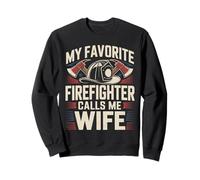 My Favorite Fiefighter Calls Me Wife Sweatshirt