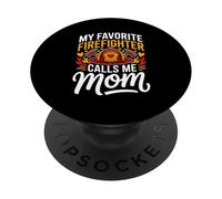 My Favorite Firefighter Calls Me Mom PopSockets Adhesive PopGrip