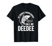 My Favorite Fishing Buddy Call Me DeeDee Fish Father's Day T-Shirt