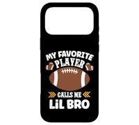 My Favorite Football Player Calls Me Lil Bro Case for iPhone 17 Pro Max