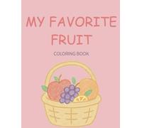 My Favorite Fruit