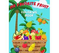 My Favorite Fruit Coloring Book