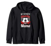 My Favorite Goalie Calls Me Mama Soccer Player Mother's Day Zip Hoodie