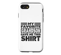 My Favorite Grandson Gave Me This Shirt Matching Family Case for iPhone SE (2020) / 7/8