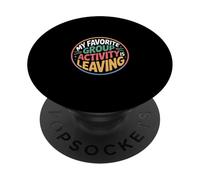 My Favorite Group Activity Is Leaving Introvert Social |-- PopSockets Adhesive PopGrip