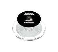 My Favorite Group Activity Is Not Going Funny Cat Introvert PopSockets PopGrip for MagSafe