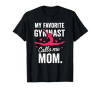 My Favorite Gymnast Calls Me Mom Proud Gymnastics Mother T-Shirt