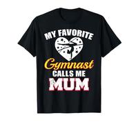 My Favorite Gymnast Calls Me Mum Funny Gymnastics Mum T-Shirt