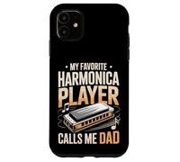 My Favorite Harmonica Player Calls Me Dad Case for iPhone 11