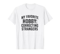 My Favorite Hobby - Funny Grammar & Sarcasm T-Shirt