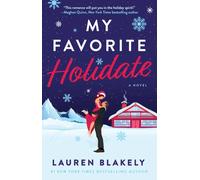 My Favorite Holidate : A Novel