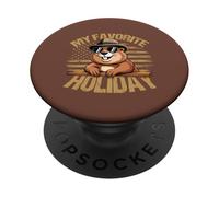 My Favorite Holiday Groundhog Funny Groundhog Day PopSockets Adhesive PopGrip