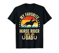 My Favorite Horse Rider Calls Me Dad T-Shirt
