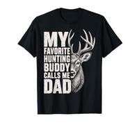 My Favorite Hunting Buddy Calls Me Dad Deer Hunter T-Shirt