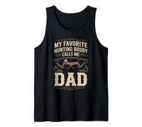 My Favorite Hunting Buddy Calls Me Dad Tank Top