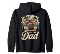 My Favorite Hunting Buddy Calls Me Dad Turkey Zip Hoodie
