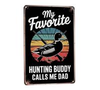 My Favorite Hunting Buddy Calls Me Dad Wall Decor Mural Hanging Novelty Wall Plaque For Home Indoor Garden 20X30cm