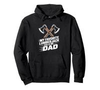 My Favorite Lumberjack Calls Me Dad Funny Logger Pullover Hoodie