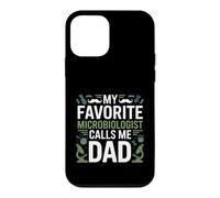 My Favorite Microbiologist Calls Me Dad Proud Fathers Day Case for iPhone 12 mini