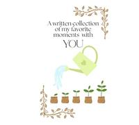 My Favorite Moments with You