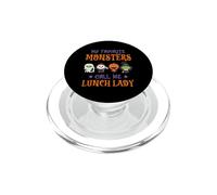 My Favorite Monsters Call Me Lunch Lady Cafeteria Worker PopSockets PopGrip for MagSafe