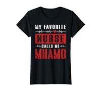 My Favorite Nurse Calls Me Mhamo Grandma T-Shirt
